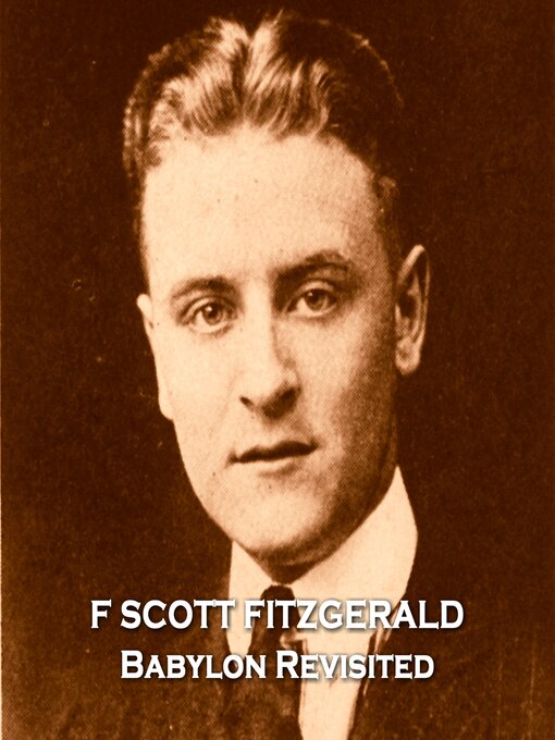 Title details for Babylon Revisited by F. Scott Fitzgerald - Wait list